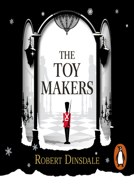 Title details for The Toymakers by Robert Dinsdale - Available